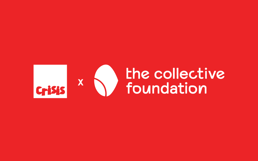 End Homelessness in Partnership with Crisis UK and The Collective Foundation